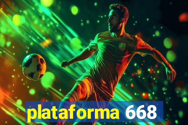 plataforma 668